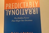 The Entrepreneur’s Book Guide #6: Predictably Irrational by Dan Ariely