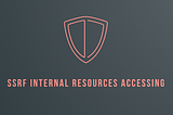 SSRF Internal resource accessing & Bypassing Filter (CTF)