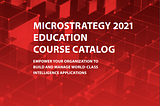 MicroStrategy Education: March 2021 Live Course Schedule (Americas)