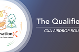 CryptovationX (CXA) Airdrop Round #2 — The Qualifiers List