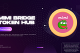 MiMi Bridge Token Hub