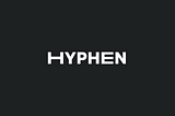 Our Investment in Hyphen Media
