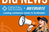 Digital Air Strike partners with leading automotive industry conference, AUTOVATE