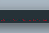 ReferenceError: Can’t find variable Notification and how to solve it