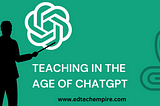 5 Compelling Reasons for Teachers to Assign ChatGPT-Based Homework in 2024