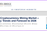 Global Cryptocurrency Mining Market — Industry Trends and Forecast to 2026