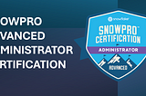 Snowpro Advanced Administrator Certification: Preparation Tips