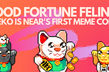 Good Fortune Felines ($NEKO) NFT Collection