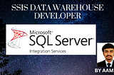 SSIS Data Warehouse Developer — Aamir P