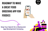 The Essential Guide to Developing a Successful Food Delivery App