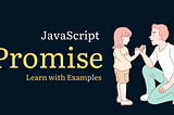 JavaScript Promises