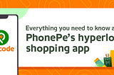 Everything you need to know about PhonePe’s hyperlocal shopping app