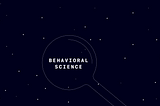 Inside behavioral science: an insight lens for service designers