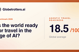No Destination on Earth Is Ready for AI Travel Agents — Yet