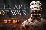 The Art of War — Ancient Tactics Unveiled