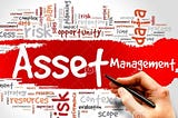 What is Asset Management ?
