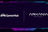 Arkania Protocol and GamerHub Band Together For Cross-chain Gaming Promotion