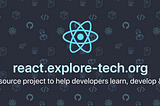 Introducing react.explore-tech.org