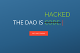Are DAOs that great? Recent Hacks Reveal the Achilles Heel of DAOs