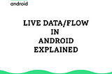 Flow/LiveData….What Are They? Best Use Case. (Lets Build a Login System)