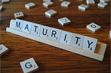 26. Maturity: The Intersection of Experience & Rationality