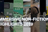 Immersive Non-Fiction Highlights of 2019