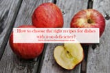 How to choose the right recipes for dishes with iron deficiency?