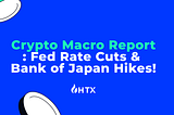 Crypto Market Macro Report:
 Liquidity Repricing Amid Fed Rate Cuts, Bank of Japan Rate Hikes, and…