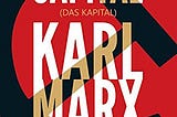 Book Review: Kapital; Karl Marx