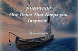 Be Purpose Driven