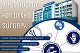 Best Doctor for Ortho Surgery: A Guide to Choosing the Right Orthopedic Surgeon