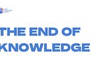 You’re Addicted to Knowledge Because You Subconsciously Want to Know Nothing