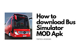 How to Download Bus Simulator: Ultimate MOD Apk