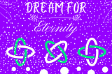 Dream For Eternity