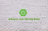 Part2 — Problem and Solution when using Async(proxyTargetClass) in Spring Boot