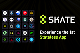 Skate introduces the first Stateless App across 20+ chains