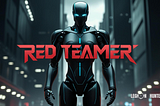 LLM Prompt Ideas for Red Teamers