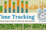 Time Tracking: Ultimate Guide to How to Track Your Time and Life