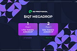 10M $IQT MEGADROP Airdrop Campaign is LIVE from IQ Protocol
