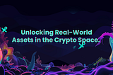 How the Anchor Platform is Shaping the Future of Real-World Assets