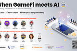 When GameFi meets Al: Exploring the New Era of Smart Gaming