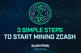 How To Mine Zcash At Slush Pool