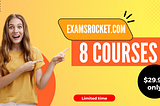 Only $29.99 for all 8 practice testcourses at ExamsRocket.com 😲