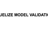 Sequelize Model Validation