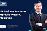 UAE Business Processes Improved with RPA Integration