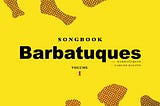 Gênesis & Gerúndios do Songbook Barbatuques