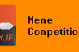 Meme Competition