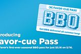 Get Favor’s first-ever seasonal BBQ pass for just $5.16 on 5/16