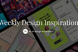 Weekly Design Inspiration #368