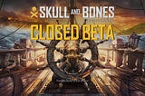 Skull and Bones: Closed Beta — Thoughts on UX/UI(1/2)